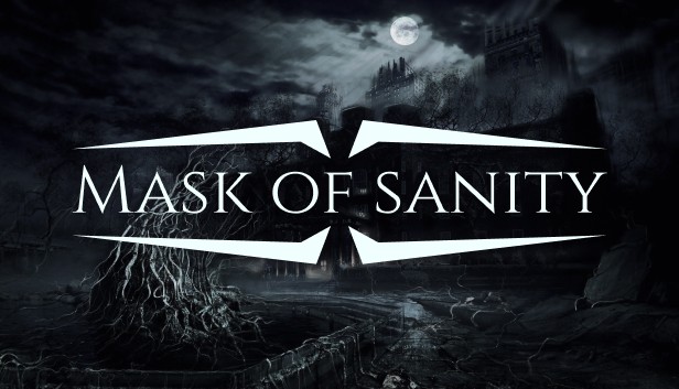Games like Mask of Sanity