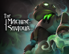 The Machine Saviour Image