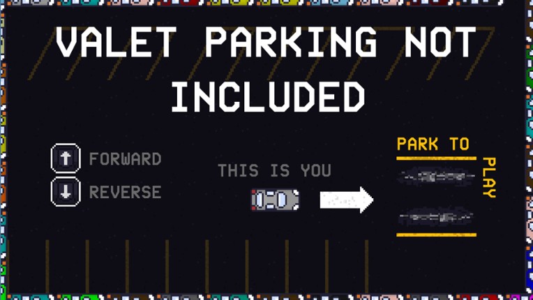 Valet Parking Not Included screenshot