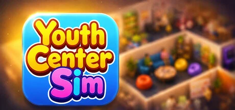 Games like Youth Centre Simulator