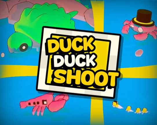 Duck, Duck, Shoot Image