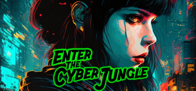 Enter the Cyberjungle Image