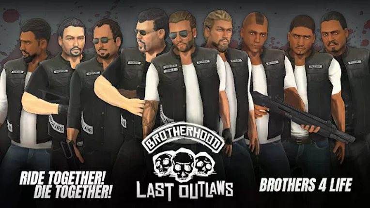 Brotherhood - Last Outlaws Image
