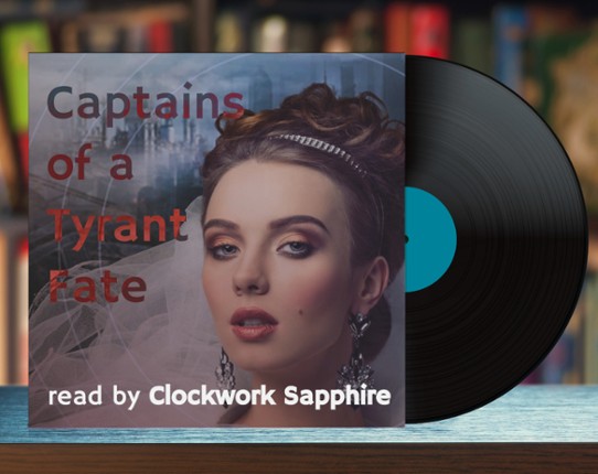 Captains of a Tyrant Fate Audiobook Game Cover