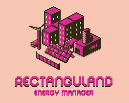 RECTANGULAND Energy Manager | ALPHA | Game Cover