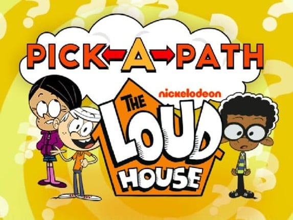 Pick-a-Path The Loud House Game Cover