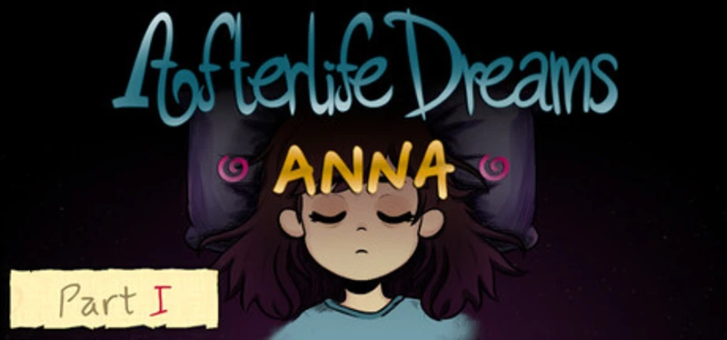 Afterlife Dreams: Anna - Part I Image