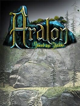 Games like Aralon: Sword and Shadow