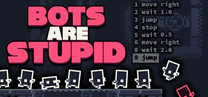 Bots Are Stupid Image