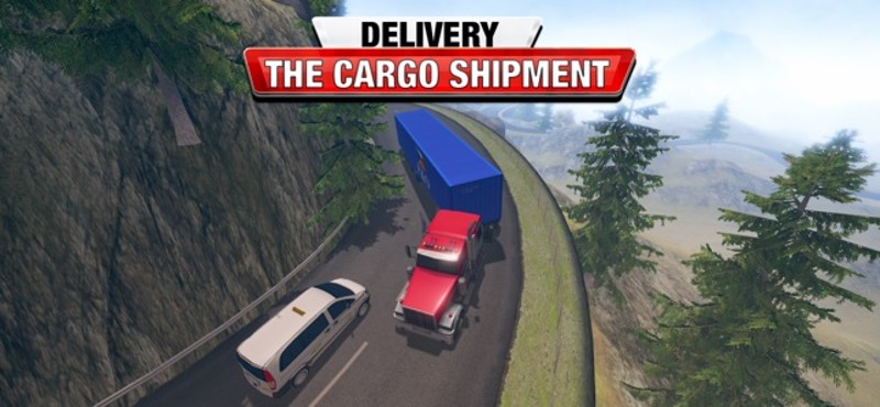 Cargo Delivery Truck Driver 18 screenshot