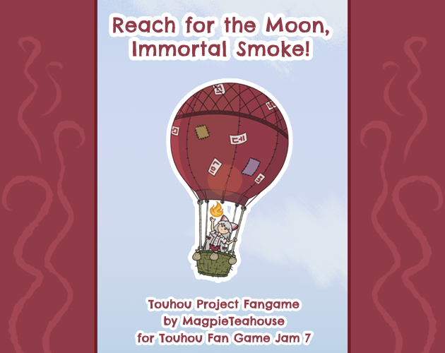Games like Reach for the Moon, Immortal Smoke!