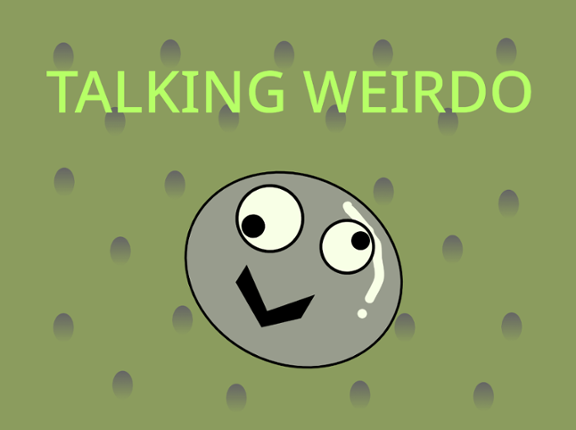 Talking Weirdo Game Cover