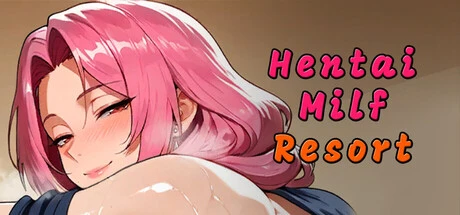 Games like Hentai Milf Resort
