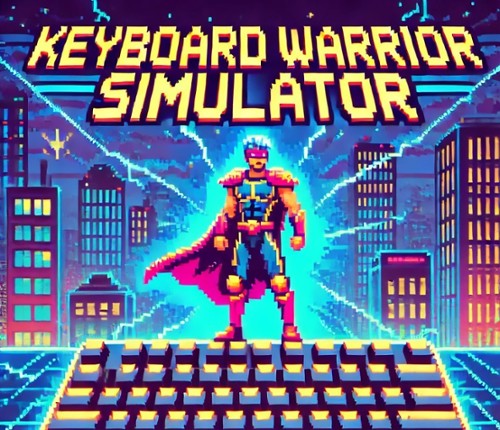 Keyboard Warrior Simulator Image