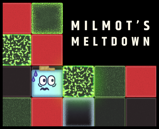 Games like Milmot's Meltdown