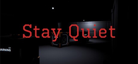 Games like Stay Quiet