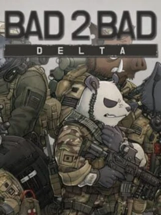 Bad 2 Bad: Delta Image