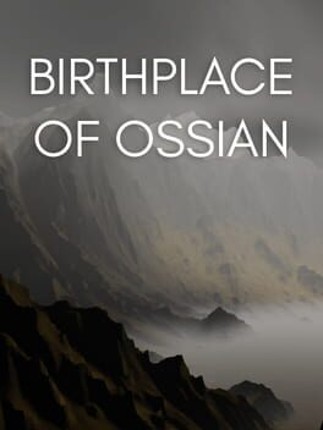 Birthplace of Ossian Image