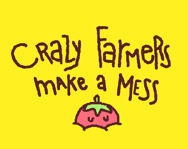 Games like Crazy Farmers Make a Mess - GAMEJAM+ PROTOYPE