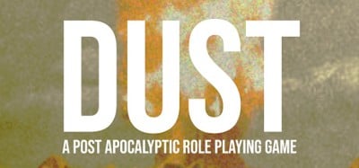 DUST - A Post Apocalyptic RPG Image