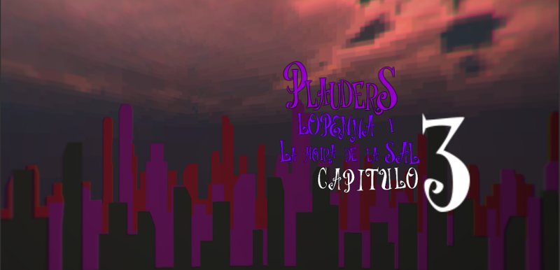 PLAUDERS Capitulo3 (Final) Image