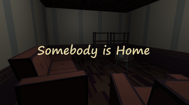 Games like Somebody is Home