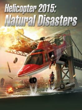 Games like Helicopter 2015: Natural Disasters