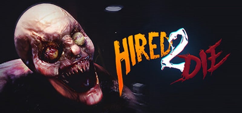 Hired 2 Die Game Cover