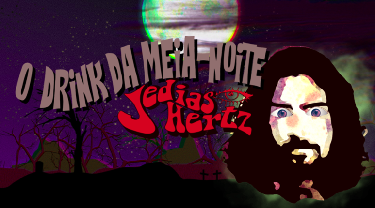 O Drink da Meia-Noite - Jedias Hertz (Clipe Intertivo) Image