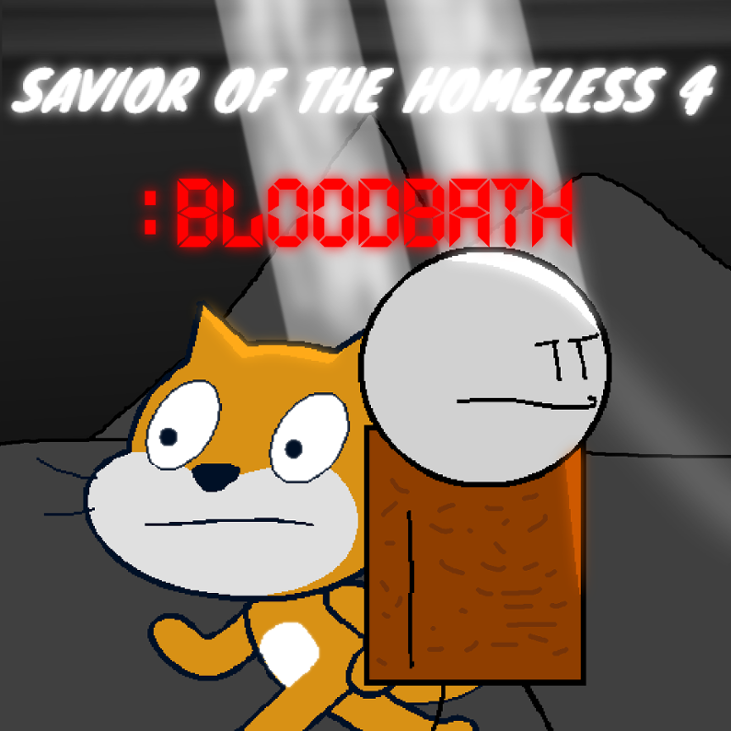 Games like Savior of the homeless 4 : Bloodbath (Part 1)