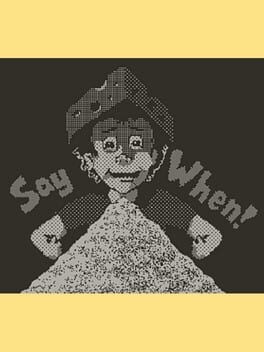 Games like Say When!