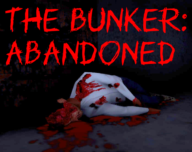 Games like The Bunker: Abandoned