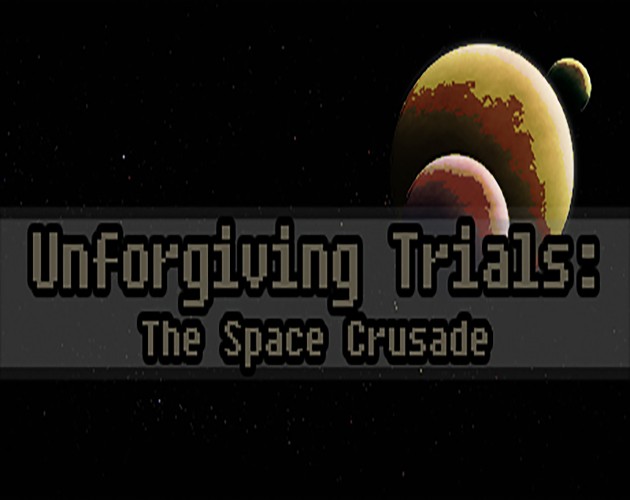 Games like Unforgiving Trials: The Space Crusade