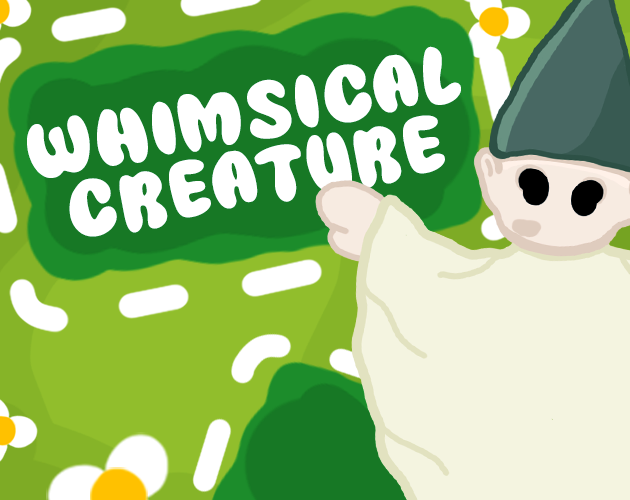 Games like Whimsical Creature