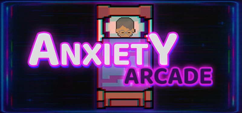 Anxiety Arcade Image