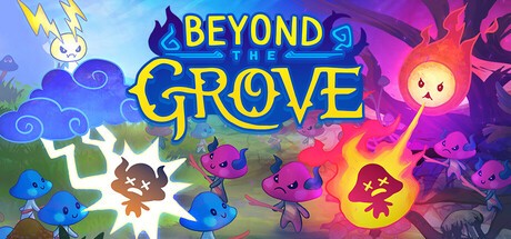 Games like Beyond the Grove
