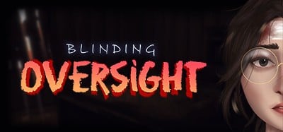 Blinding Oversight Image