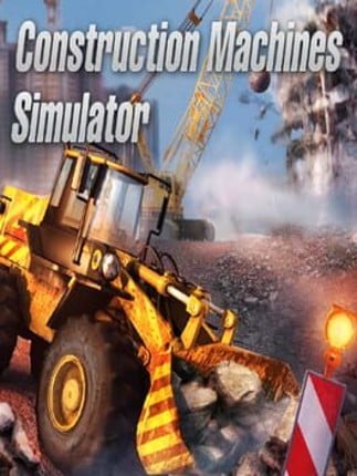 Construction Machines Simulator Game Cover