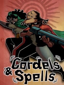 Games like Cordels & Spells