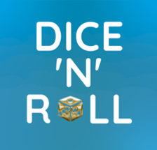 Dice 'N' Roll Image