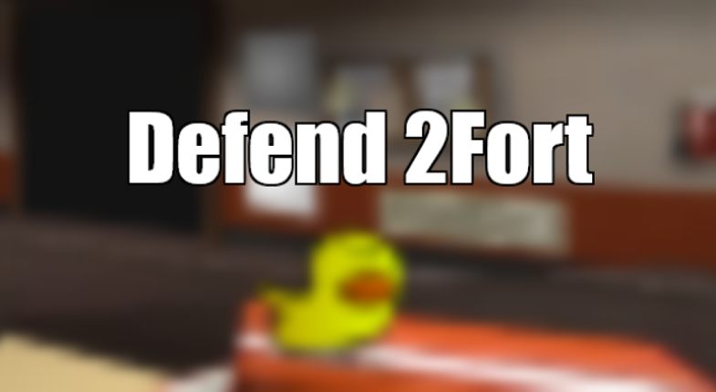 Defend 2Fort Game Cover