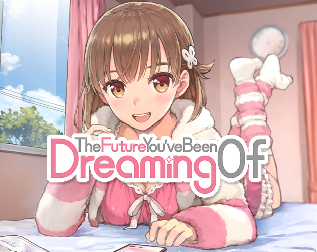 Games like The Future You've Been Dreaming Of