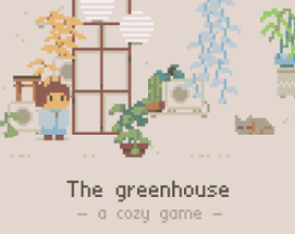 The greenhouse - a cozy game Image