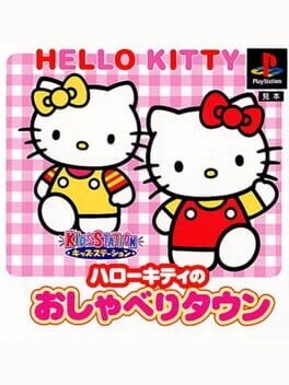 Games like Kids Station: Hello Kitty no Oshaberi Town