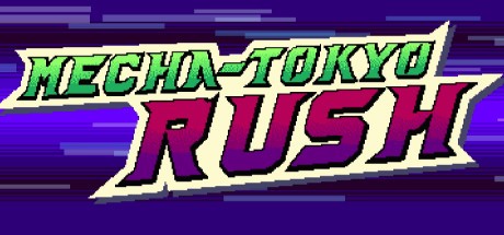 Games like Mecha-Tokyo Rush