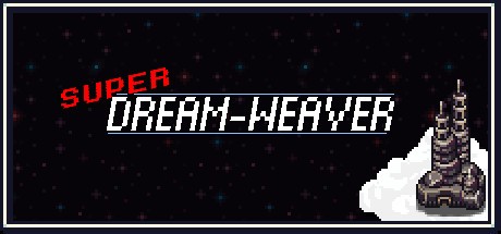 Games like Super Dream-Weaver