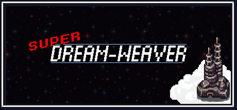 Super Dream-Weaver Image
