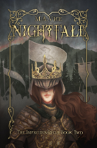 The Impavidus Cycle Book Two: Nightfall Image