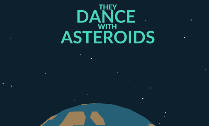They Dance With Asteroids Image