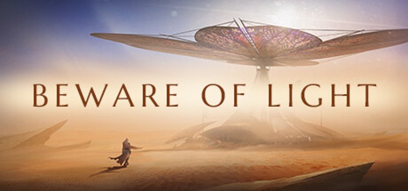 Beware of Light Image